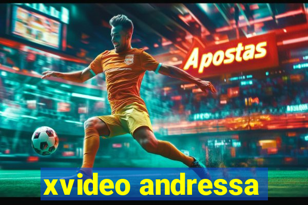 xvideo andressa